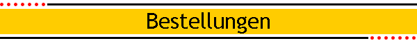 Bestellungen